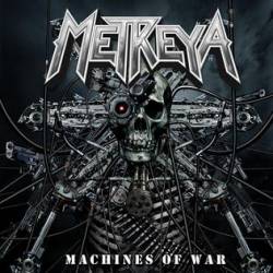 Metreya : Machines of War